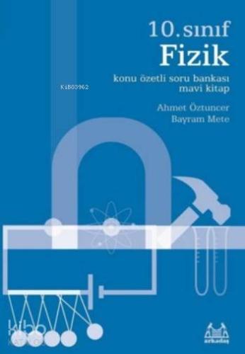 10.Sınıf Fizik; Konu Özeli Soru Bankası Mavi Kitap