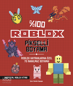 %100 Roblox Pikselli Boyama | | Beta Kids