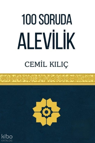 100 Soruda Alevilik | Cemil Kılıç | Kumran Yayınları