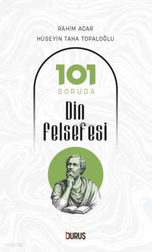100 Soruda Din Felsefesi | Rahim Acar | Duruş Yayınları