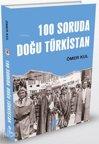 100 Soruda Doğu Türkistan