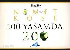 100 Yaşamda 200
