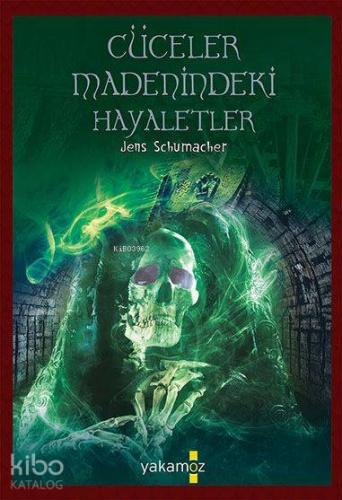 1000 Macera Dünyası Cüceler Madenindeki Hayaletler | Jens Schumacher |