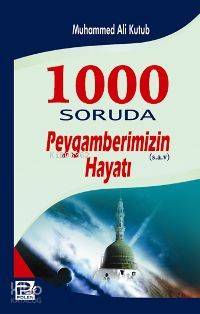 1000 Soruda Peygamberimizin Hayatı | Muhammed Ali Kutub | Karınca & Po