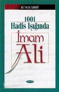 1001 Hadis Işığında İmam Ali
