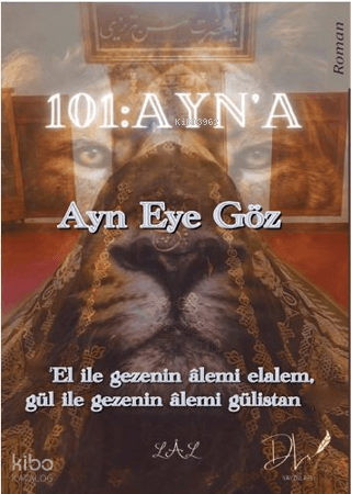 101 Ayn'a - Ayn Eye Göz | Kollektif | Dls Yayınları