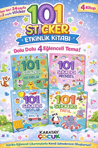 101 Sticker Etkinlik Kitabı (4 Kitap): Taşıtlar-Prenses-Hayvanlar-Tati