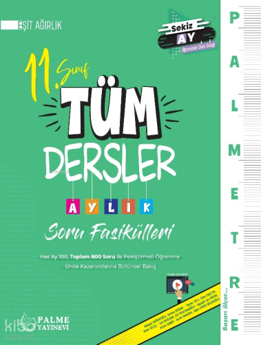 11. Sınıf Eşit Ağırlık Tüm Dersler Aylık Çalışma Fasikülleri