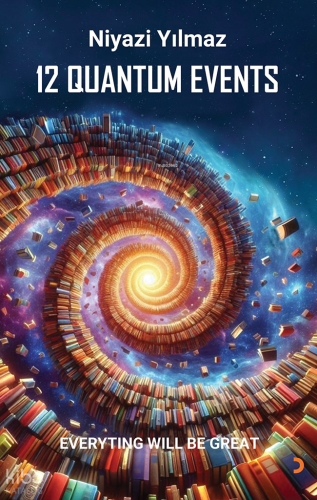 12 Quantum Events | Niyazi Yılmaz | Cinius Yayınları