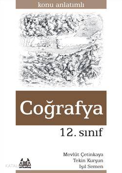 12. Sınıf Coğrafya Konu Anlatımlı