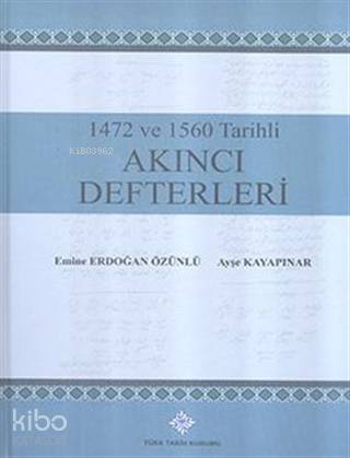 1472 ve 1560 Tarihli Akıncı Defterleri