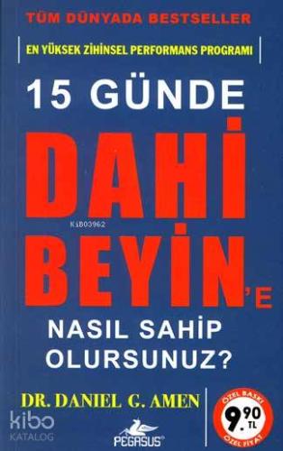 15 Günde Dahi Beyin'e Nasıl Sahip Olursunuz? (Cep Boy); En Yüksek Zihinsel Performans Programı