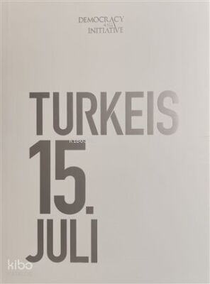 15 Temmuz Fotoğraf Albümü Büyük Boy, Almanca (Ciltli)