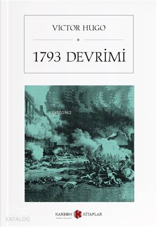 1793 Devrimi | Victor Hugo | Karbon Kitaplar