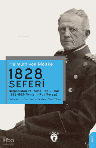 1828 Seferi Bulgaristan ve Rumeli’de Ruslar