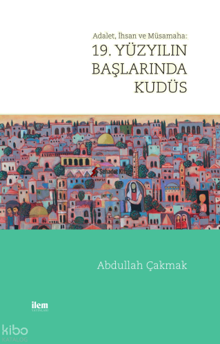 19. Yüzyılın Başlarında KUDÜS