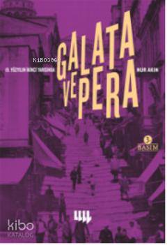 19. Yüzyılın İkinci Yarısında Galata ve Pera