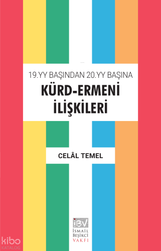19. yy Başından 20. yy Başına Kürd-Ermeni İlişkileri