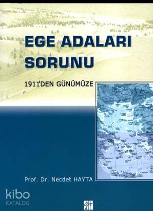 1911'den Günümüze Ege Adaları Sorunu