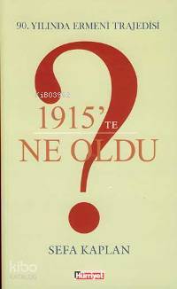 1915'te Ne Oldu?