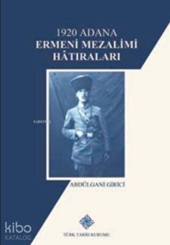 1920 Adana Ermeni Mezalimi Hatıraları