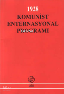 1928 Komünist Enternasyonal Programı | Kolektif | İnter Yayınları
