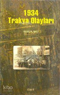 1934 Trakya Olayları | Rıfat N. Bali | Kitabevi Yayınları