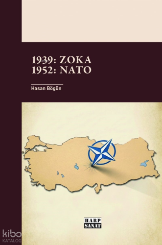 1939: ZOKA 1952: NATO