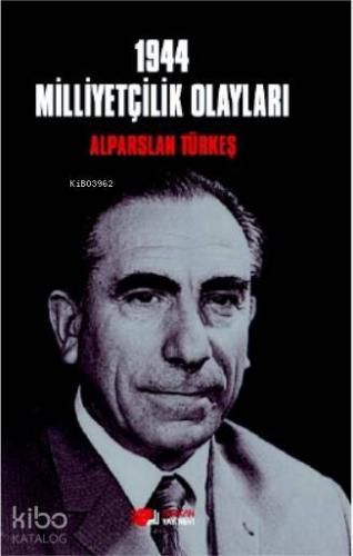 1944 Milliyetçilik Olayları