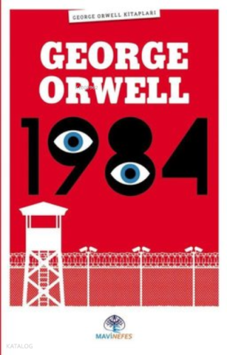 1984 - George Orwell Kitapları | George Orwell | Mavi Nefes Yayınları