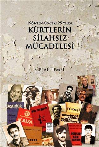 1984'den Önceki 25 Yılda Kürtlerin Silahsız Mücadelesi