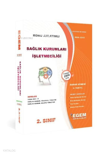 2. Sınıf 4. Yarıyıl Konu Anlatımlı Sağlık Kurumları İşletmeciliği Soru
