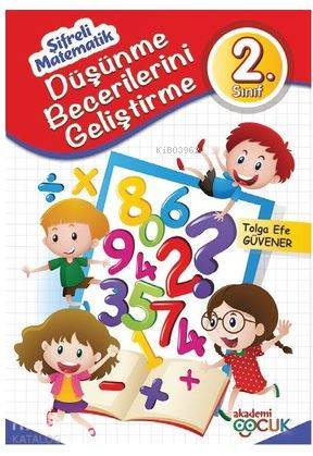2. Sınıf Düşünme Becerilerini Geliştirme-Şifreli Matematik | Tolga Efe