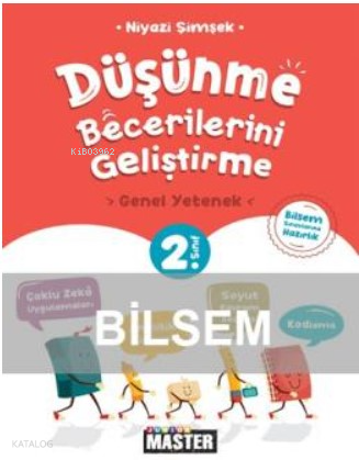 2. Sınıf Junior Master Düşünme Becerilerini Geliştirme Genel Yetenek ( Bilsem Sınavlarına Hazırlık )