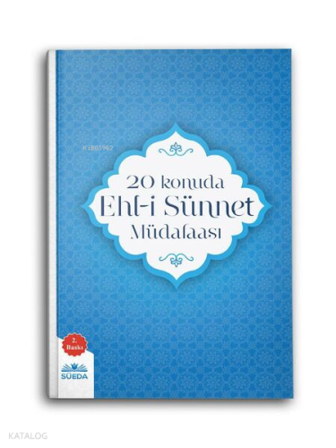 20 Konuda Ehl-İ Sünnet Müdafaa