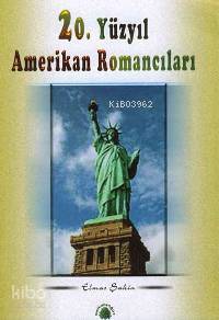 20. Yüzyıl Amerikan Romancıları