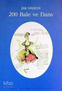 200 Bale ve Dans | Jack Deleon | Yapı Kredi Yayınları ( YKY )