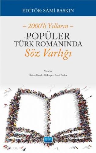 2000'li Yılların Popüler Türk Romanında Söz Varlığı