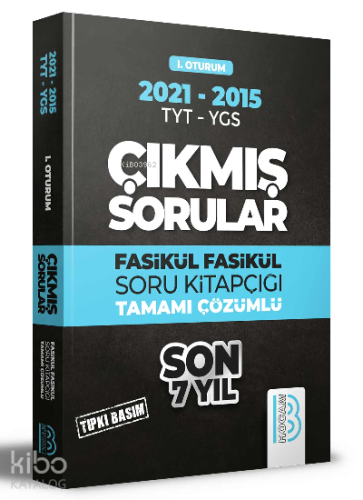 2009-2021 YKS 1. Oturum Son 7 Yıl Tıpkı Basım Fasikül Fasikül Çıkmış Sorular