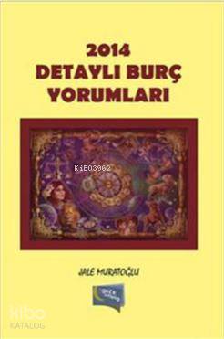 2014 Detaylı Burç Yorumları