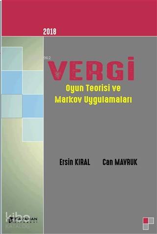 2018 Vergi Oyun Teorisi ve Markov Uygulamaları