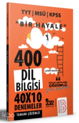 2022 Bir Hayale Serisi Dil Bilgisi Tamamı Çözümlü Deneme | Levent Balk