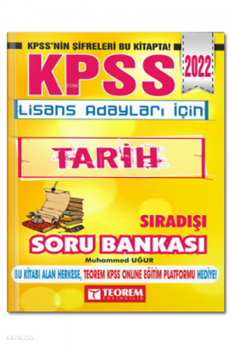 2022 KPSS Lisans Adayları İçin Sıra Dışı Tarih Teorem Yayıncılık