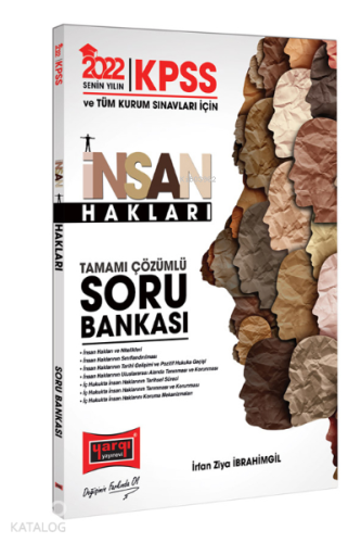 2022 KPSS ve Tüm Kurum Sınavlarına Hazırlık Tamamı Çözümlü ;İnsan Hakl