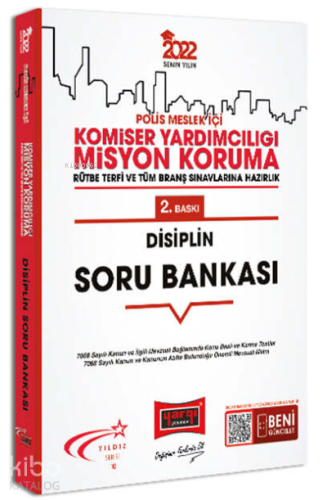 2022 Polis Meslek İçi Komiser Yardımcılığı Misyon Koruma Disiplin Soru Bankası