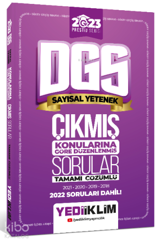 2023 DGS Prestij Serisi Sayısal Yetenek Konularına Göre Tamamı Çözümlü Çıkmış Sorular