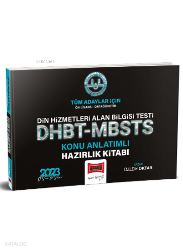 2023 DHBT - MBSTS Diyanet İşleri Başkanlığı Tüm Adaylar İçin Din Hizmetleri Alan Bilgisi Testi ;Konu Anlatımlı Hazırlık Kitabı
