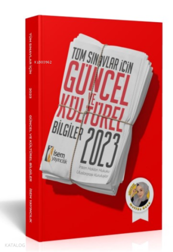 2023 İsem Tüm Sınavlar İçin Güncel Ve Kültürel Bilgiler