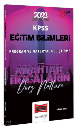 2023 KPSS Eğitim Bilimleri Anahtar Hocaların Program Geliştirme Ders Notları