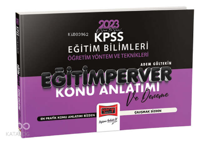 2023 KPSS Eğitim Bilimleri Eğitimperver Öğretim Yöntem ve Teknikleri Pratik Konu Anlatımı ve Deneme